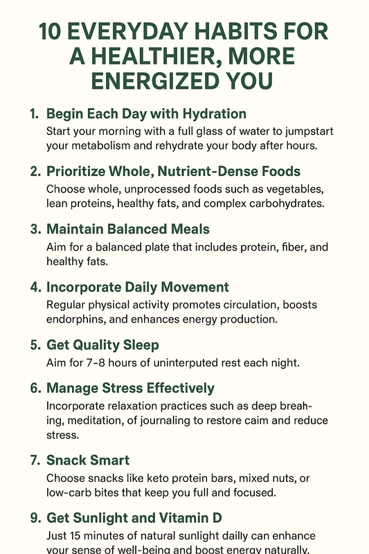 10 Everyday Habits for a Healthier, More Energized You